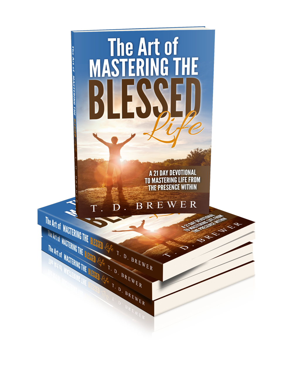 The Art of Mastering The Blessed Life
