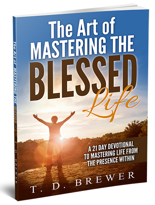 The Art of Mastering The Blessed Life